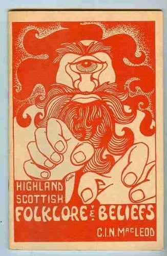 Highland Scottish Folklore and Beliefs