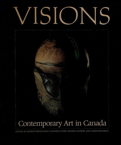 Visions: Contemporary Art in Canada