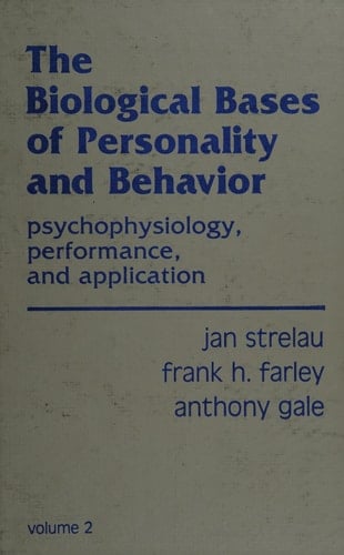 The biological bases of personality and behavior