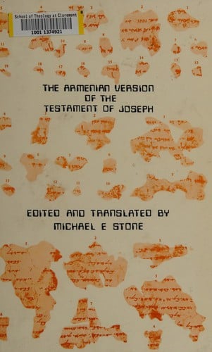 Armenian Version on the Testament of Joseph: Introduction, Critical Edition, and Translation (Texts and Translations, No. 6.)