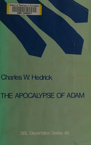 Apocalypse of Adam: A Literary and Source Analysis (1980, C1979)