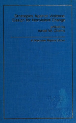 Strategies Against Violence: Design for Nonviolent Change (Westview Replica Edition)