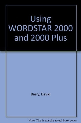 Using WordStar 2000 and 2000 Plus