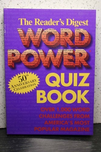 The Reader's Digest Word Power® Quiz Book Over 1,000 Word Challenges from America's Most Popular Magazine
