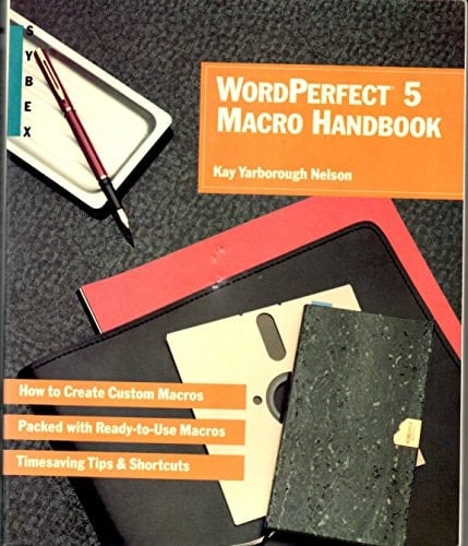 WordPerfect 5 Macro Handbook
