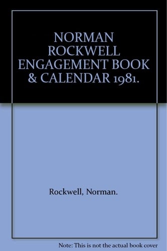 NORMAN ROCKWELL ENGAGEMENT BOOK & CALENDAR 1981.