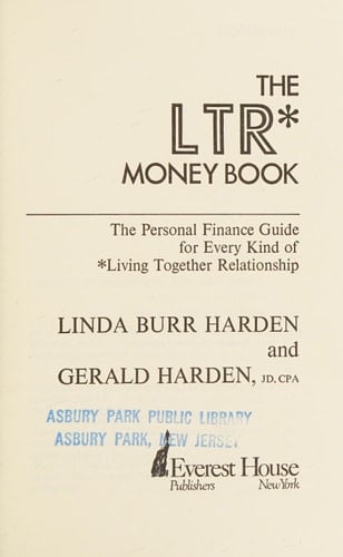 The LTR Money Book The Personal Finance Guide for Every Kind of Living Together Relationship