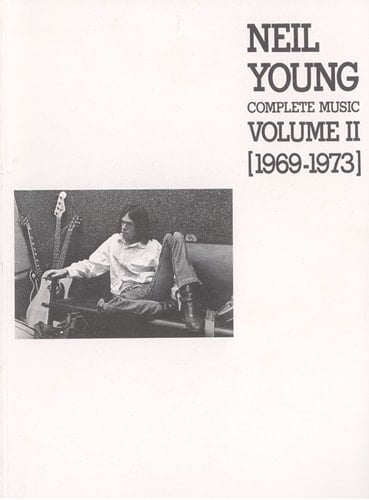 Neil Young Complete Music , Volume 2, 1969-1973