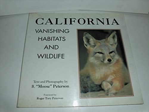 California: Vanishing Habitats and Wildlife