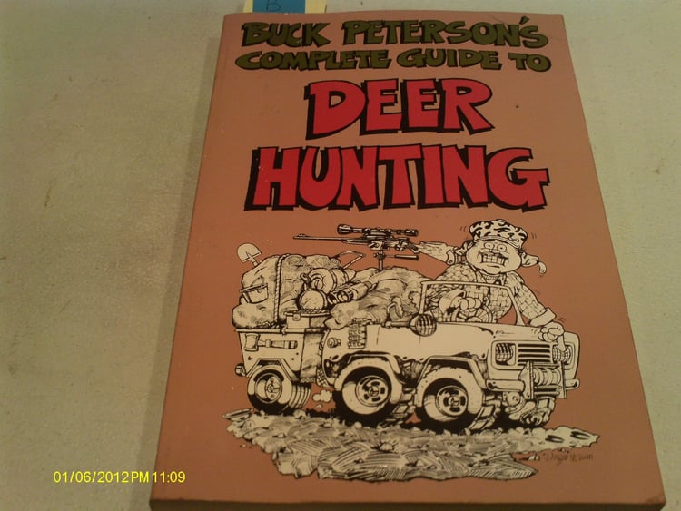 Buck Peterson's Complete Guide to Deer Hunting