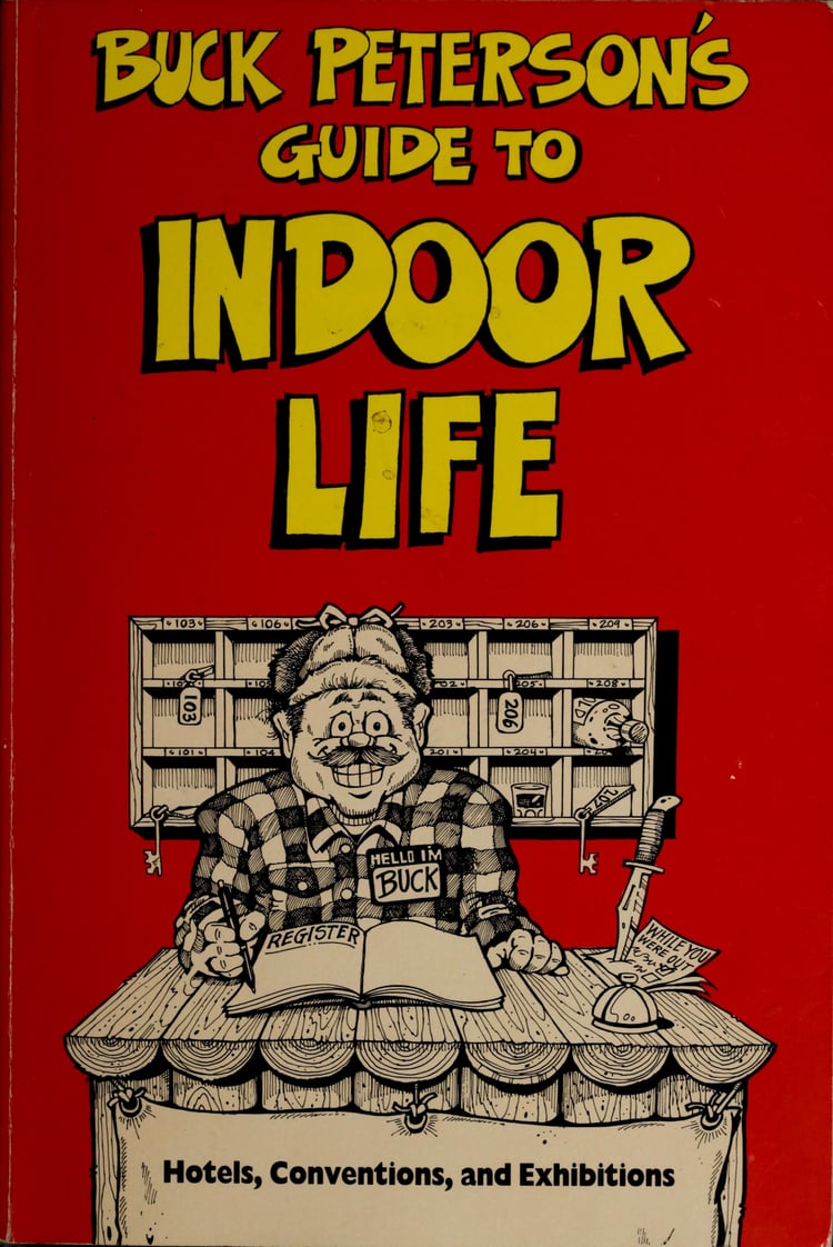 Buck Peterson's Guide to Indoor Life Hotels, Conventions, and Exhibitions