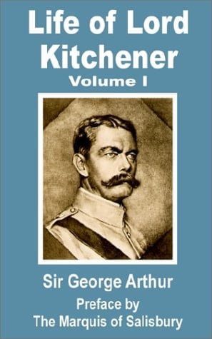 Life of Lord Kitchener Volume I