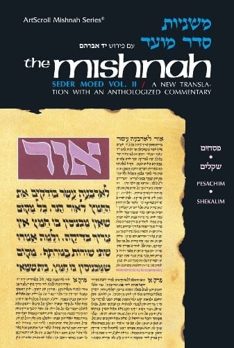 Seder Moed: Pesachim, Shekalim (Artscroll Mishnah Series)