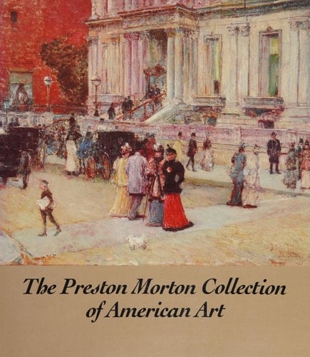 The Preston Morton Collection of American art