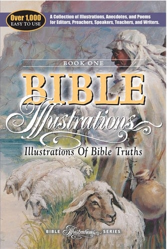 Illustrations of Bible Truths
