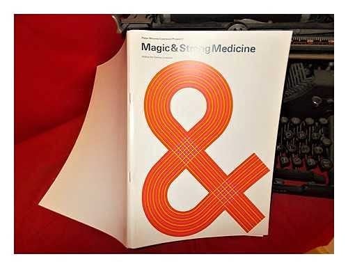 Magic & Strong Medicine