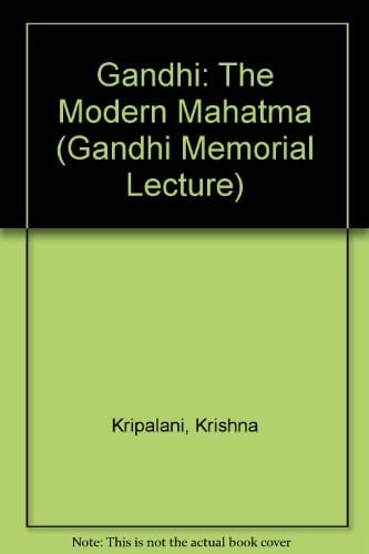 Gandhi, the modern Mahatma (Gandhi memorial lecture, 1969)