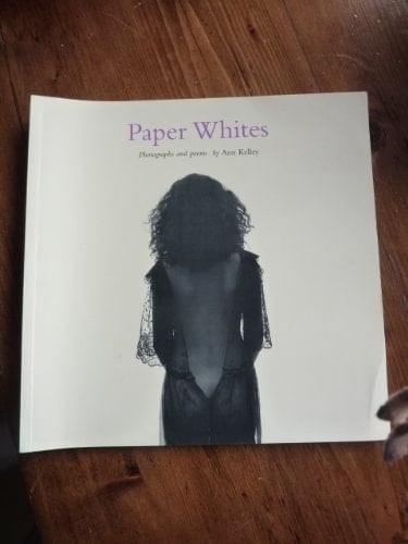 Paper Whites Photographs and Poems