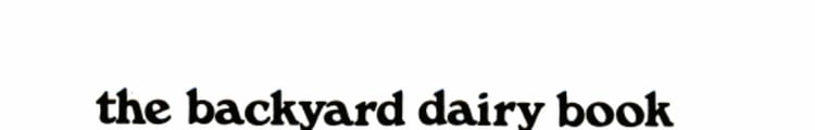 The Backyard Dairy Book