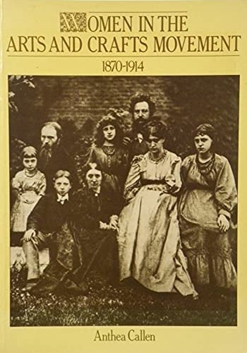 Women in the Arts and Crafts Movement 1870-1914
