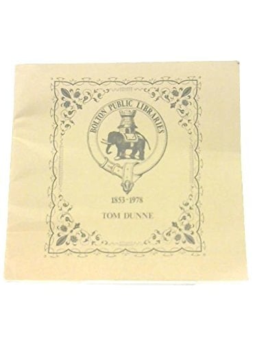 Bolton public libraries, 1853-1978: One hundred and twenty-five years in retrospect