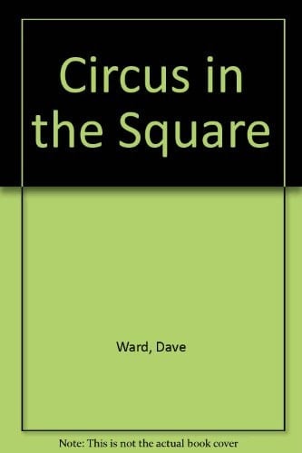 The Circus in the Square