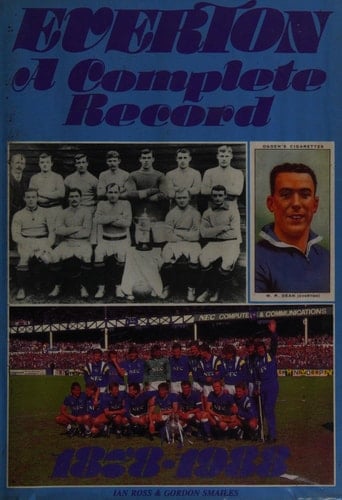 Everton A Complete Record 1878-1988