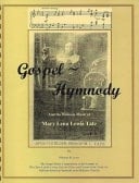 Gospel Hymnody The Holiness Music of Mary Lena Lewis Tate