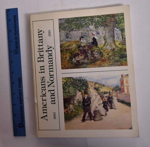Americans in Brittany and Normandy, 1860-1910