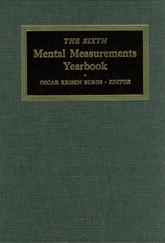 The Sixth Mental Measurements Yearbook