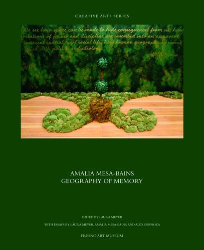 Amalia Mesa-Bains: Geography of Memory