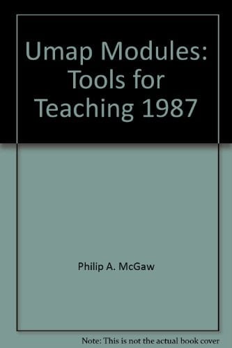 UMAP Modules Tools for Teaching 1987