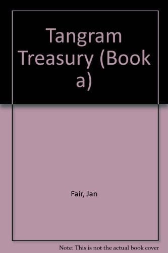 Tangram Treasury: Grades 1-4