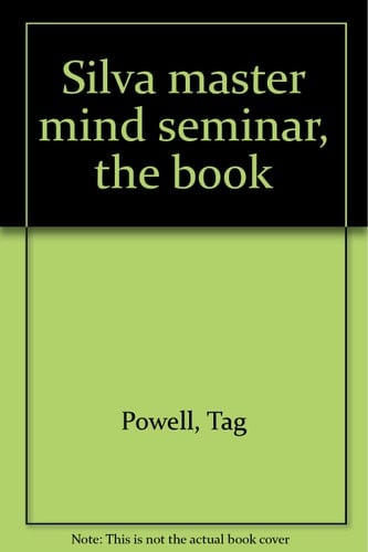 Silva Master Mind Seminar, the Book