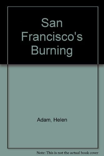 San Francisco's Burning