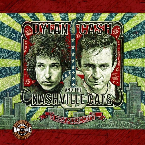 Dylan, Cash and the Nashville Cats A New Music City