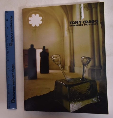 Tony Cragg, Sculpture 1975-1990 Exhibition
