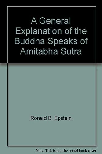 Buddhist Sutras A General Explanation of the Buddha Speaks of Amitabha Sutra