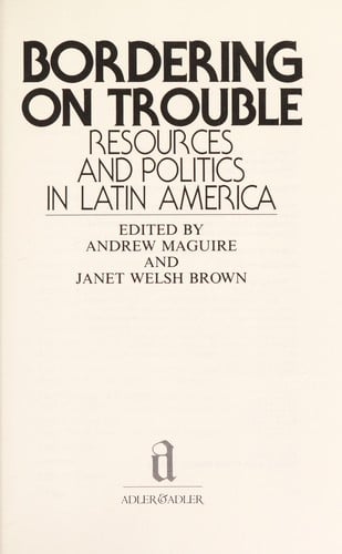 Bordering on Trouble: Resources and Politics in Latin America