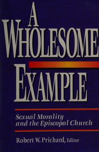 A Wholesome Example: Sexual Morality and the Episcopal Church