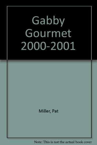 Gabby Gourmet 2000-2001