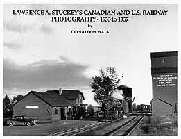 Lawrence Stuckey's Canadian and U. S. Railways (1935-1957)