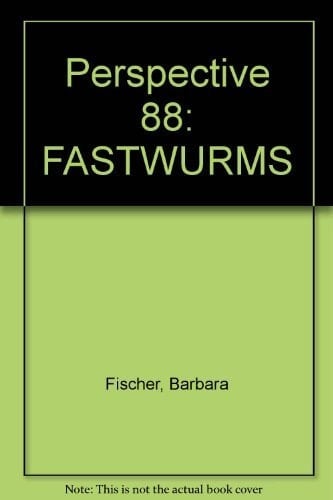PERSPECTIVE 88 FASTWURMS.