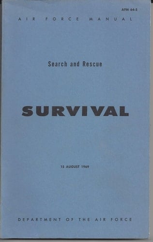 Air Force Manual - AFM 64-5 Search and Rescue-Survival