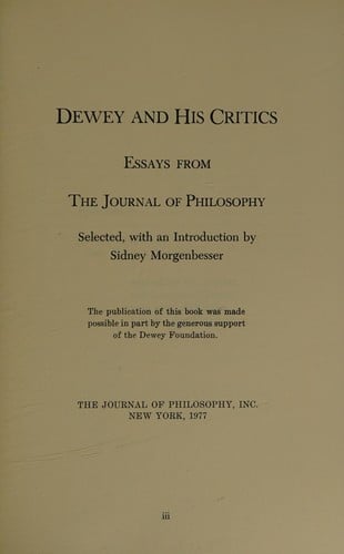 Dewey and His Critics: Essays from the Journal of Philosophy