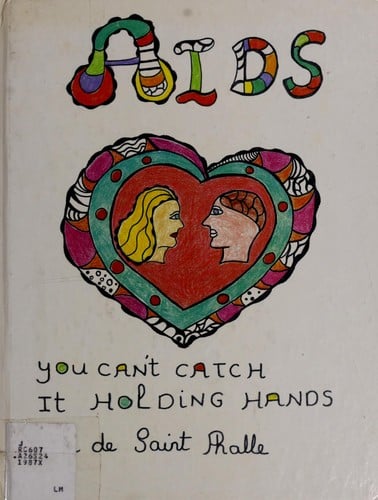 AIDS: You Can't Catch It Holding Hands