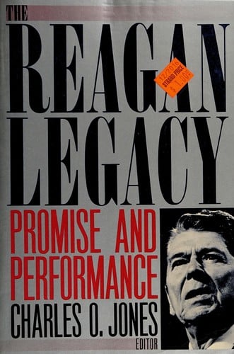 Reagan Legacy: Promise and Performance