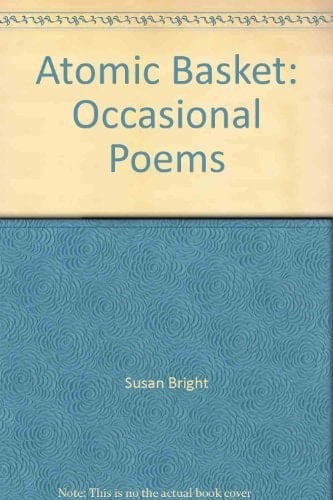 Atomic Basket Occasional Poems