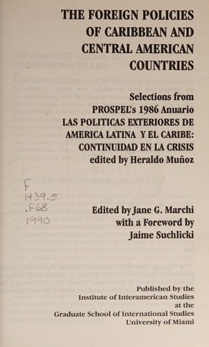 The Foreign Policies of Caribbean and Central American Countries: Selections from Prospel's 1986 Anuario Las Politicas Exteriores De America Latina