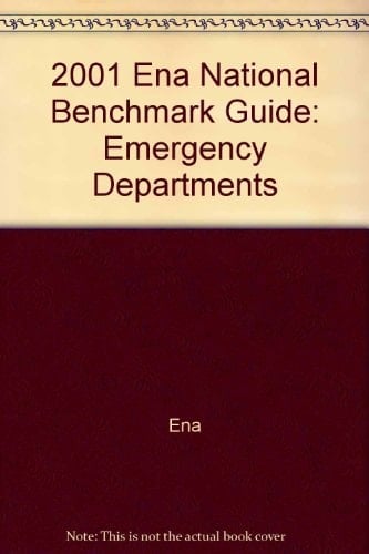 2001 Ena National Benchmark Guide Emergency Departments